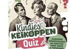 Kindjes & Keikoppen Quiz